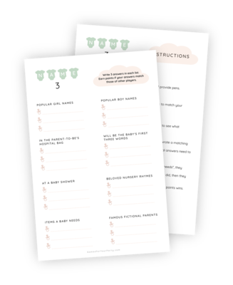 A beautifully designed printable for the Baby Shower game ‘Name 3’. For each of eight categories, the guest must write three words and try to pick these words such that they'll match as many of the other guests answers for that category as possible. Includes an extra printable with instructions about rules and how to correct the answers and tally points.